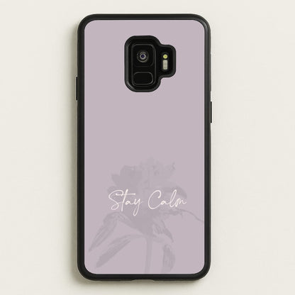Mauve Stay Calm  - Clean Girl Aesthetic Phone Case for Galaxy S9