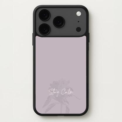 Mauve Stay Calm Phone Case for iPhone 17 Pro