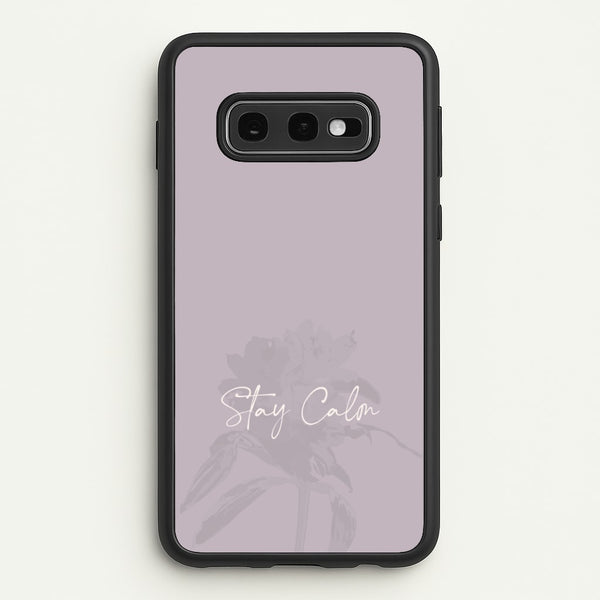 Mauve Stay Calm  - Clean Girl Aesthetic Phone Case for Galaxy S10e