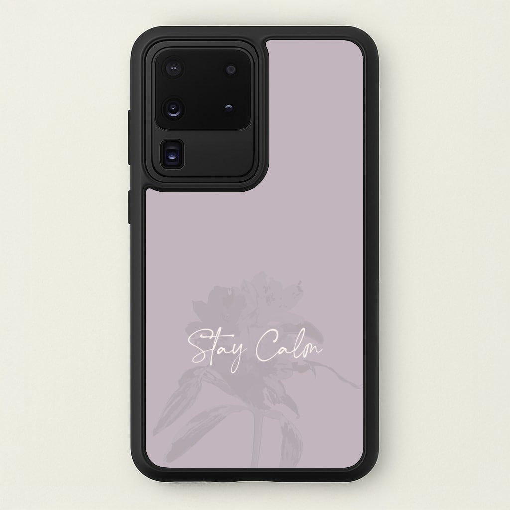 Mauve Stay Calm  - Clean Girl Aesthetic Phone Case for Galaxy S20 Ultra
