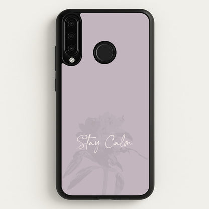 Mauve Stay Calm  - Clean Girl Aesthetic Phone Case for Huawei P30 Lite