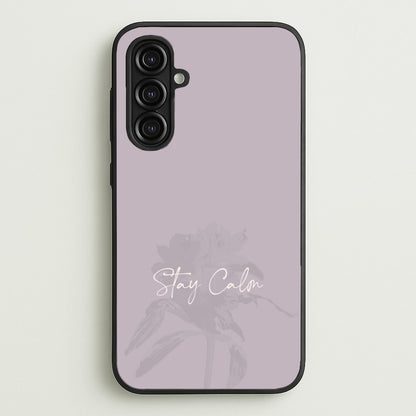 Mauve Stay Calm  - Clean Girl Aesthetic Phone Case for Galaxy A16