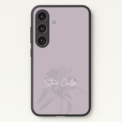 Mauve Stay Calm  - Clean Girl Aesthetic Phone Case for Galaxy S24