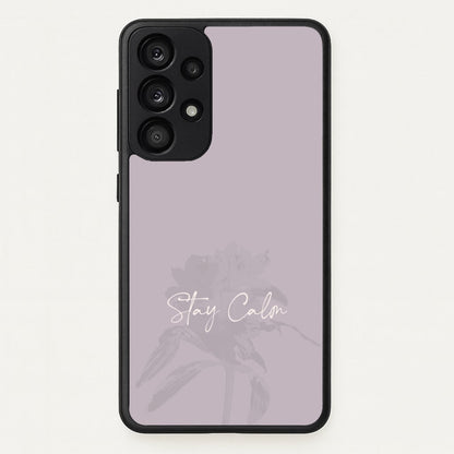 Mauve Stay Calm  - Clean Girl Aesthetic Phone Case for Galaxy A33