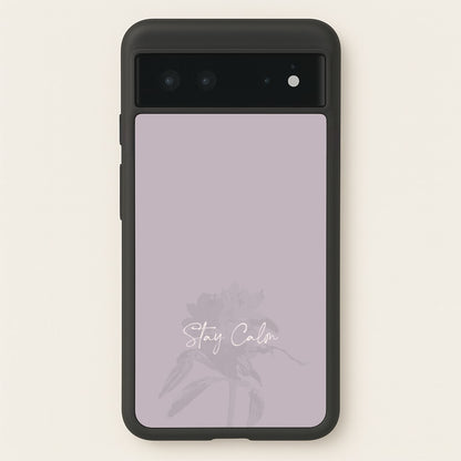 Mauve Stay Calm  - Clean Girl Aesthetic Phone Case for Google Pixel 6