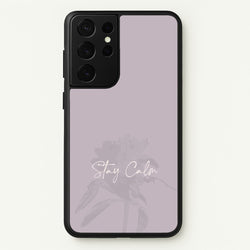 Mauve Stay Calm  - Clean Girl Aesthetic Phone Case for Galaxy S21 Ultra