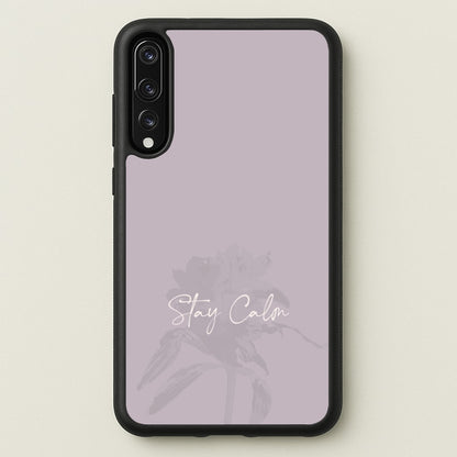 Mauve Stay Calm  - Clean Girl Aesthetic Phone Case for Huawei P20 Pro