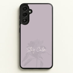 Mauve Stay Calm  - Clean Girl Aesthetic Phone Case for Galaxy A34