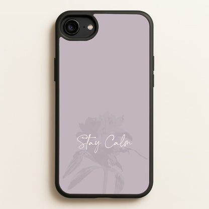 Mauve Stay Calm  - Clean Girl Aesthetic Phone Case for iPhone 6 / 7 / 8 / SE
