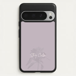 Mauve Stay Calm  - Clean Girl Aesthetic Phone Case for Google Pixel 9 Pro XL