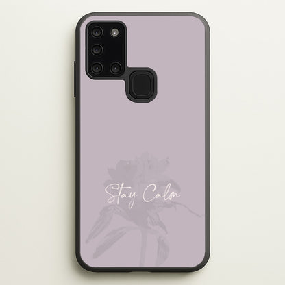 Mauve Stay Calm  - Clean Girl Aesthetic Phone Case for Galaxy A21s