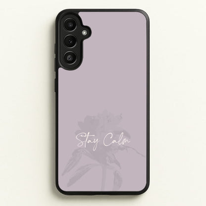 Mauve Stay Calm  - Clean Girl Aesthetic Phone Case for Galaxy A36