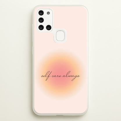 Self Care Always  - Clean Girl Aesthetic Phone Case for Galaxy A21s