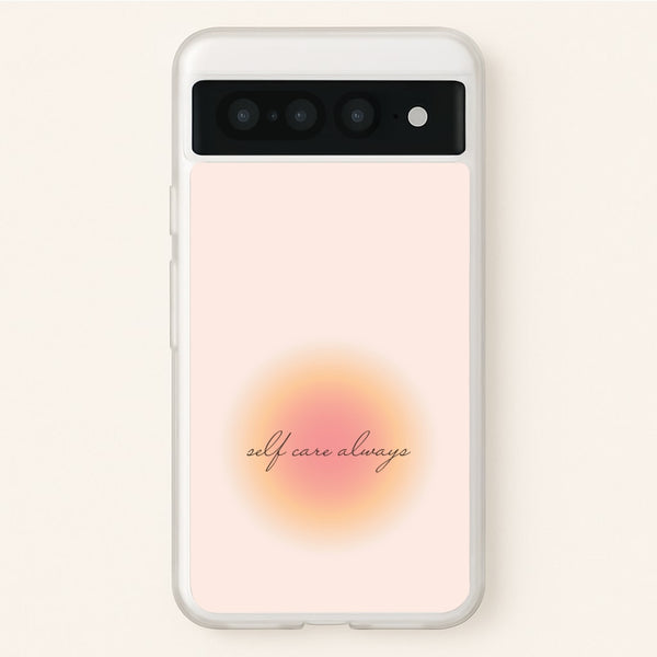 Self Care Always  - Clean Girl Aesthetic Phone Case for Google Pixel 7 Pro