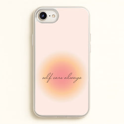 Self Care Always  - Clean Girl Aesthetic Phone Case for iPhone 6 / 7 / 8 / SE