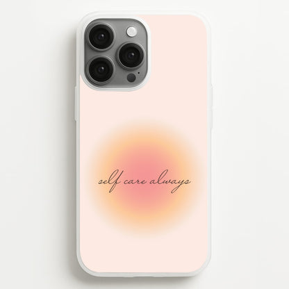 Self Care Always  - Clean Girl Aesthetic Phone Case for iPhone 13 Pro Max