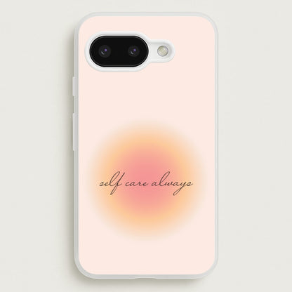Self Care Always  - Clean Girl Aesthetic Phone Case for Google Pixel 9a