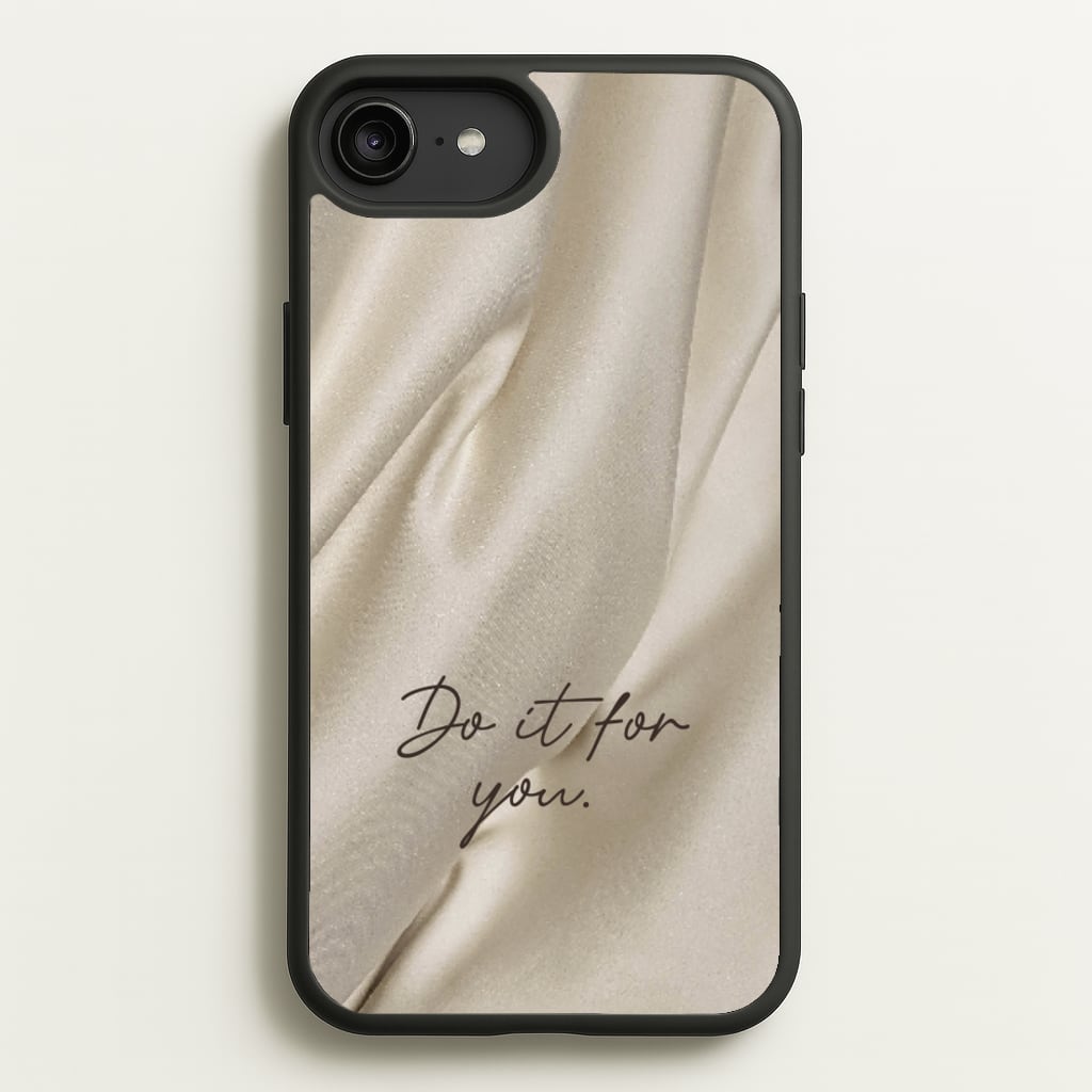 Do It For You Silk  - Clean Girl Aesthetic Phone Case for iPhone 6 Plus / 7 Plus / 8 Plus