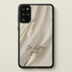 Do It For You Silk  - Clean Girl Aesthetic Phone Case for Galaxy S20 Plus