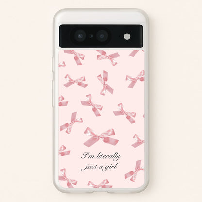 I'm Literally Just A Girl Bows Pattern  - Clean Girl Aesthetic Phone Case for Google Pixel 8