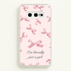 I'm Literally Just A Girl Bows Pattern  - Clean Girl Aesthetic Phone Case for Galaxy S10e