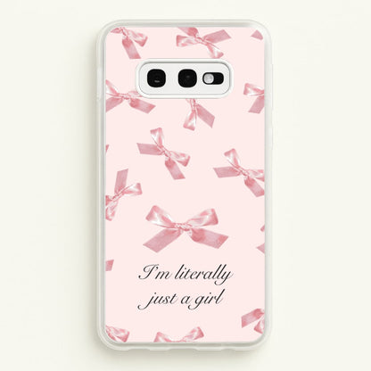 I'm Literally Just A Girl Bows Pattern  - Clean Girl Aesthetic Phone Case for Galaxy S10e