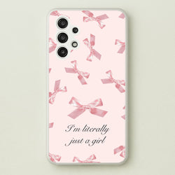 I'm Literally Just A Girl Bows Pattern  - Clean Girl Aesthetic Phone Case for Galaxy A13