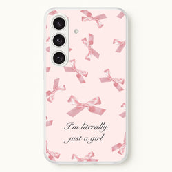 I'm Literally Just A Girl Bows Pattern  - Clean Girl Aesthetic Phone Case for Galaxy S25