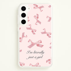I'm Literally Just A Girl Bows Pattern  - Clean Girl Aesthetic Phone Case for Galaxy S23