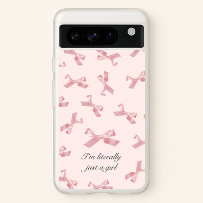 I'm Literally Just A Girl Bows Pattern  - Clean Girl Aesthetic Phone Case for Google Pixel 8 Pro