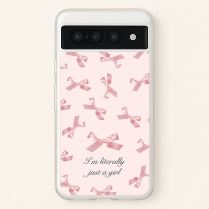 I'm Literally Just A Girl Bows Pattern  - Clean Girl Aesthetic Phone Case for Google Pixel 7 Pro