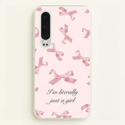 I'm Literally Just A Girl Bows Pattern  - Clean Girl Aesthetic Phone Case for Huawei P30