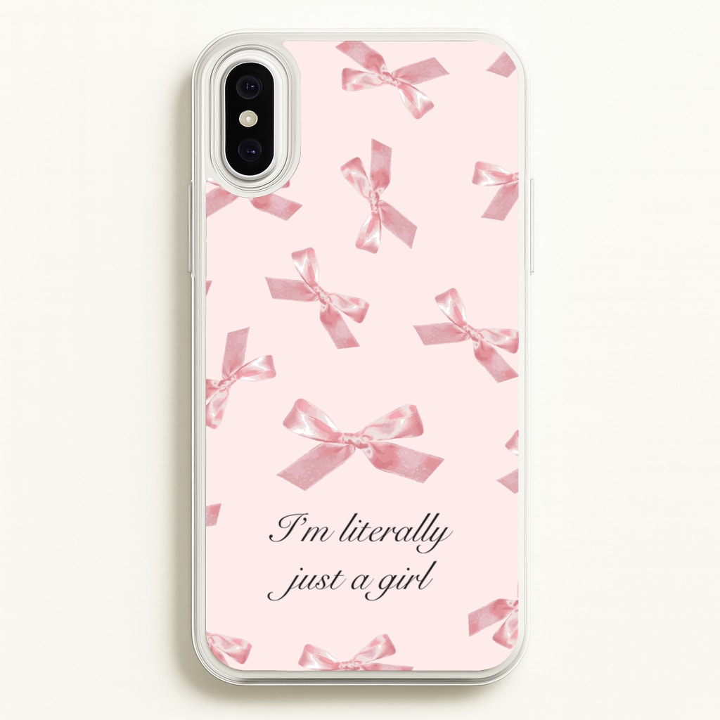I'm Literally Just A Girl Bows Pattern  - Clean Girl Aesthetic Phone Case for iPhone XS Max