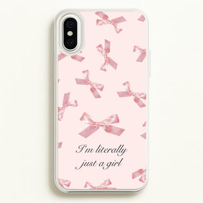 I'm Literally Just A Girl Bows Pattern  - Clean Girl Aesthetic Phone Case for iPhone XS Max
