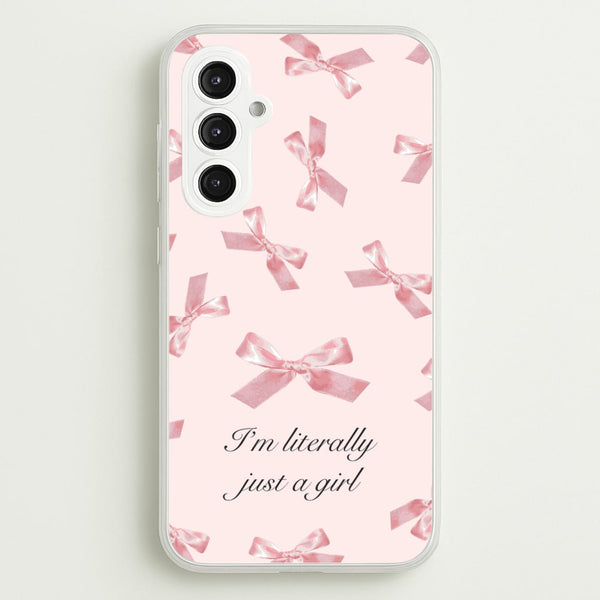 I'm Literally Just A Girl Bows Pattern  - Clean Girl Aesthetic Phone Case for Galaxy S23FE