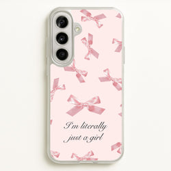 I'm Literally Just A Girl Bows Pattern  - Clean Girl Aesthetic Phone Case for Galaxy A56