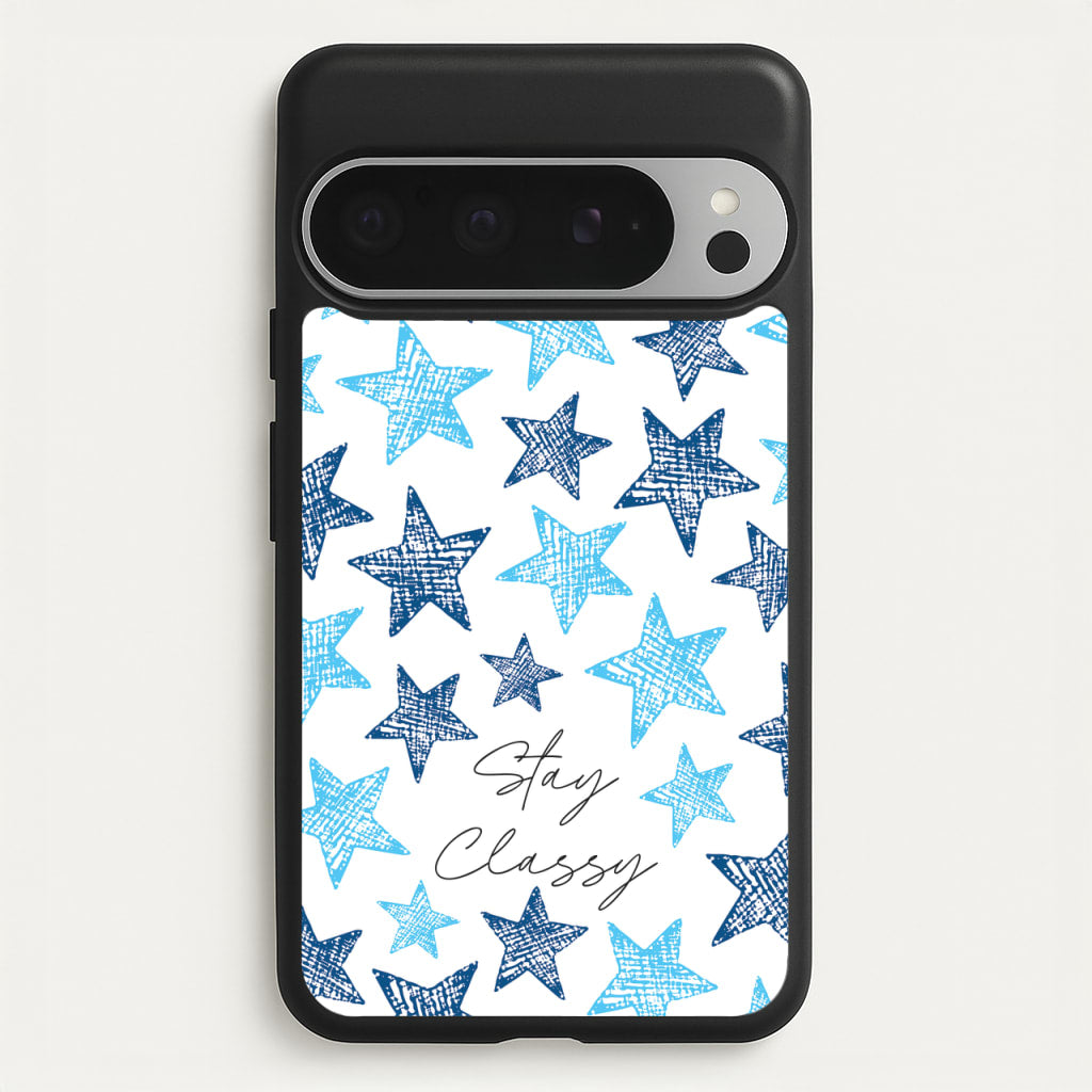 Stay Classy Blue Stars Pattern  - Clean Girl Aesthetic Phone Case for Google Pixel 9 Pro XL