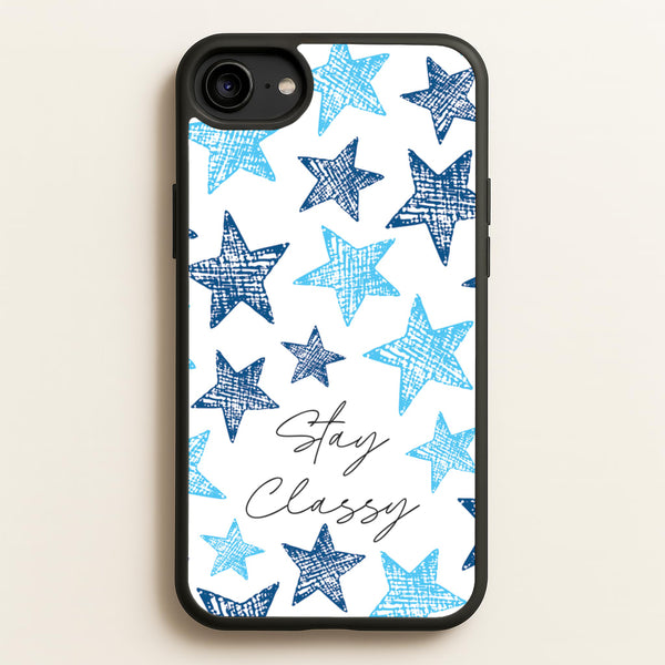 Stay Classy Blue Stars Pattern  - Clean Girl Aesthetic Phone Case for iPhone 6 / 7 / 8 / SE