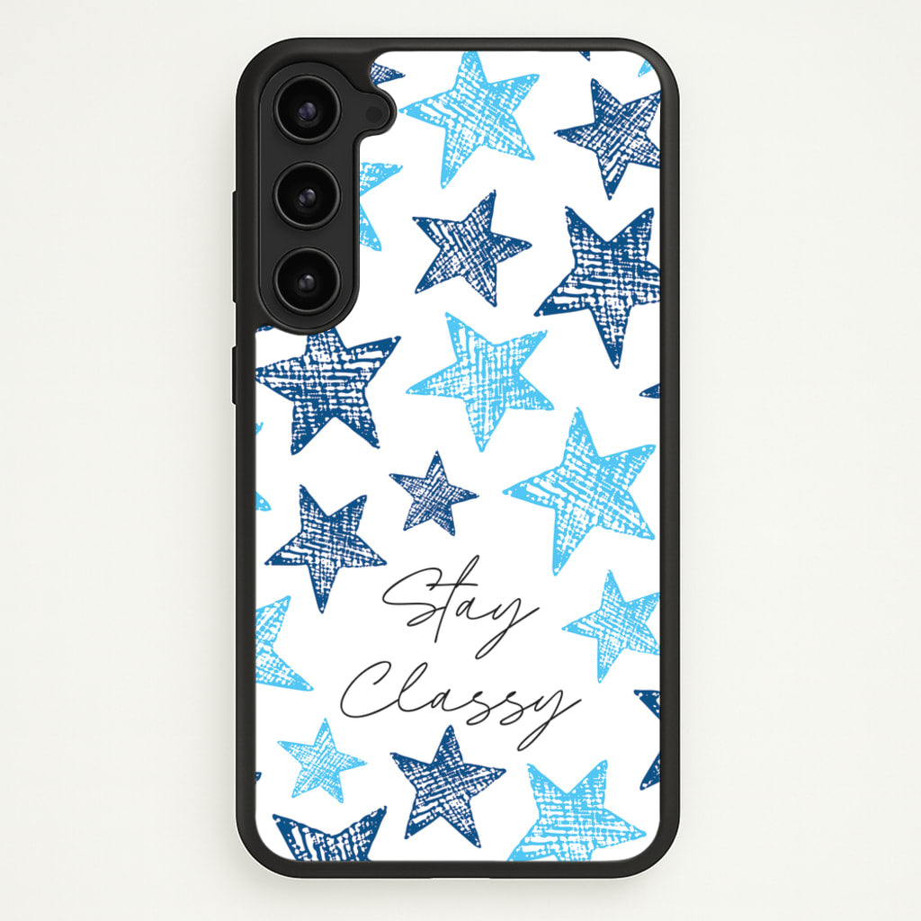 Stay Classy Blue Stars Pattern  - Clean Girl Aesthetic Phone Case for Galaxy S23