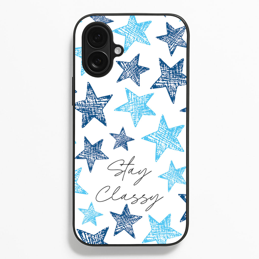 Stay Classy Blue Stars Pattern  - Clean Girl Aesthetic Phone Case for iPhone 16 Plus