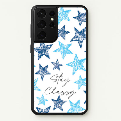 Stay Classy Blue Stars Pattern  - Clean Girl Aesthetic Phone Case for Galaxy S21 Ultra