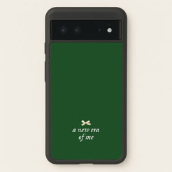Coquette A New Era Of Me Green  - Clean Girl Aesthetic Phone Case for Google Pixel 6