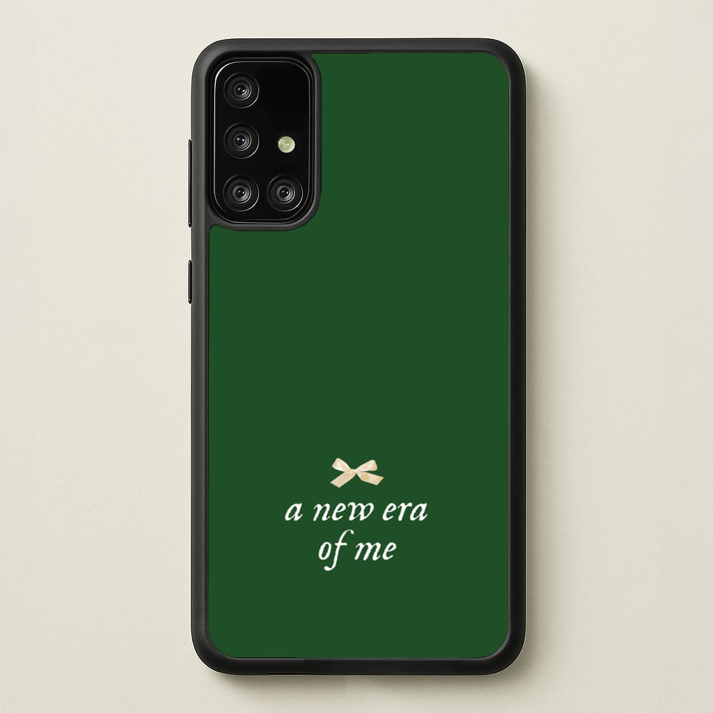 Coquette A New Era Of Me Green  - Clean Girl Aesthetic Phone Case for Galaxy A71