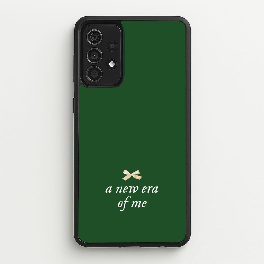 Coquette A New Era Of Me Green  - Clean Girl Aesthetic Phone Case for Galaxy A52 / A52s