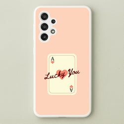 Lucky You Card  - Clean Girl Aesthetic Phone Case for Galaxy A13