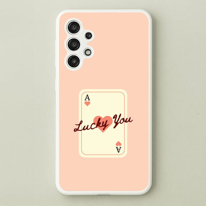 Lucky You Card  - Clean Girl Aesthetic Phone Case for Galaxy A13