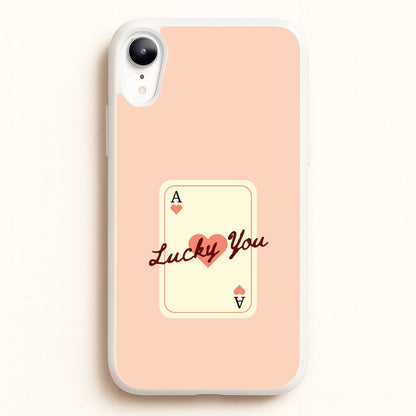 Lucky You Card  - Clean Girl Aesthetic Phone Case for iPhone XR