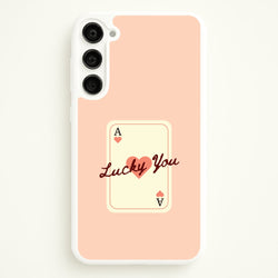 Lucky You Card  - Clean Girl Aesthetic Phone Case for Galaxy S23