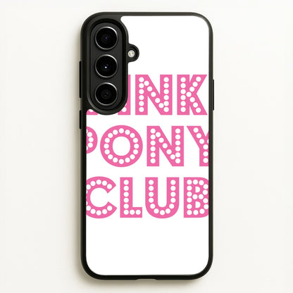 Pink Pony Club - Chappell  - Chappell Roan Phone Case for Galaxy A56