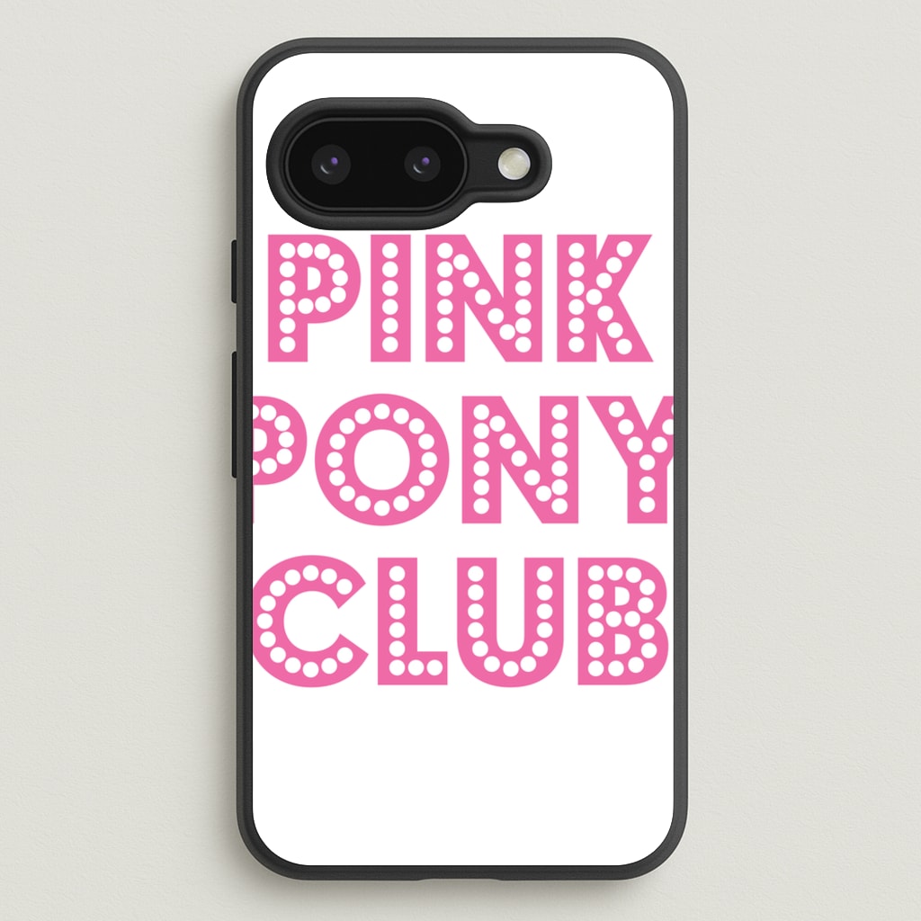 Pink Pony Club - Chappell  - Chappell Roan Phone Case for Google Pixel 9a
